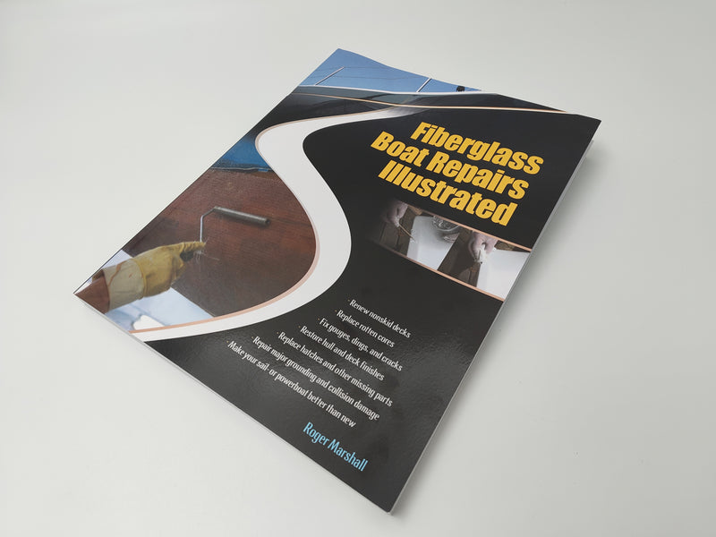 Fiberglass Boat Repairs Illustrated