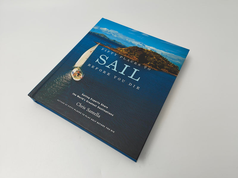 Fifty Places to Sail Before You Die