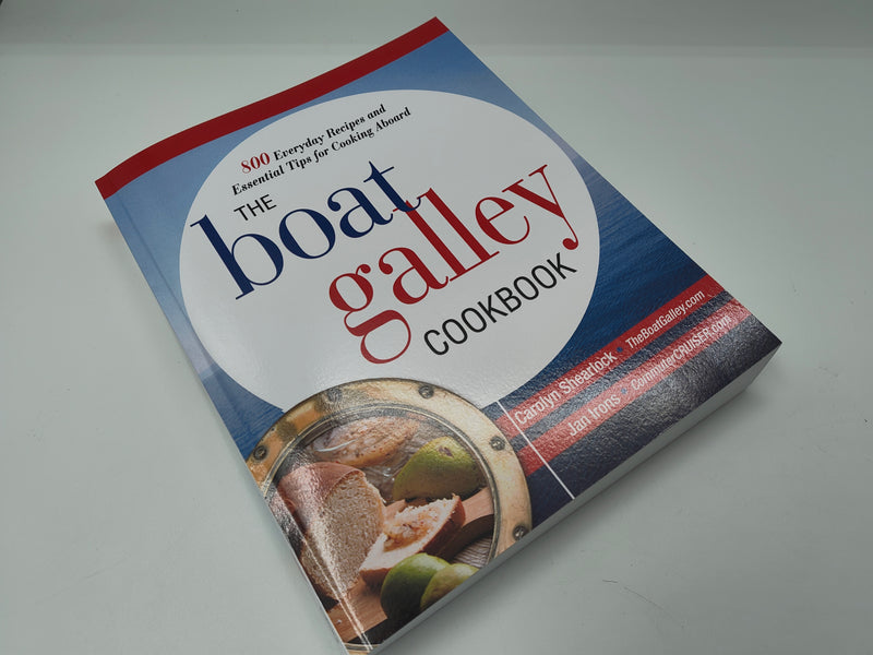 The Boat Galley Cookbook by Carolyn Shearlock and Jan Irons